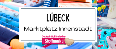 Event-Image for 'Stoffmarkt Lübeck'