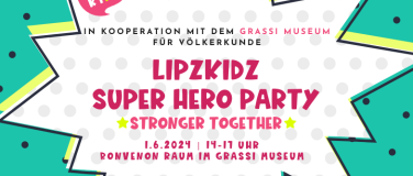 Event-Image for 'Super Hero Party - Stronger Together'