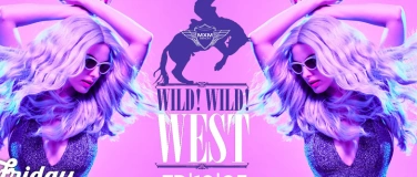 Event-Image for 'Fridaylicious  - WILD WILD WEST'