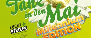 Event-Image for 'Tanz in den Mai 2024  Millennium Edition'