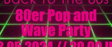 Event-Image for '80er Pop und Wave – Die Achtziger Party in der KUFA'