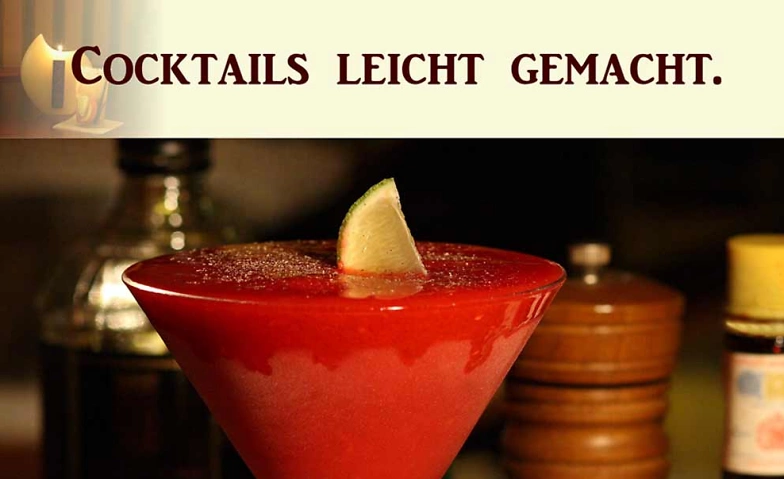 Cocktails leicht gemacht. Basic-Cocktailkurs in Köln.