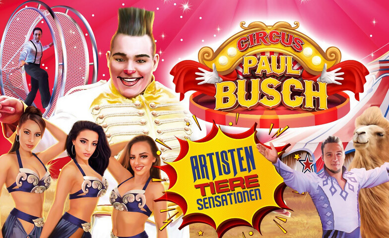 Circus Paul Busch - Tournee 2024 - Hannover