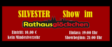 Event-Image for 'SILVESTER    Travestie und Show im Rathausglöckchen'