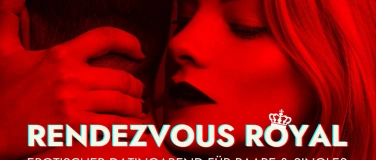 Event-Image for 'Rendezvous Royal'