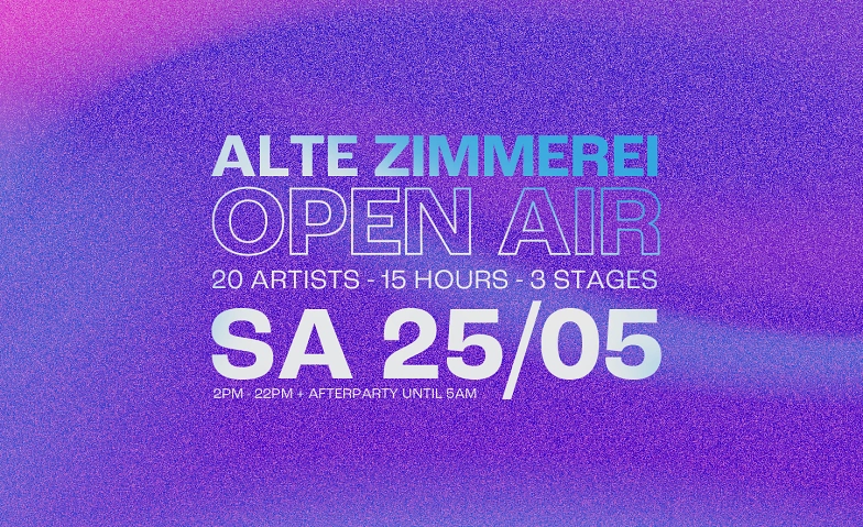 Event-Image for 'Alte Zimmerei - Open Air'