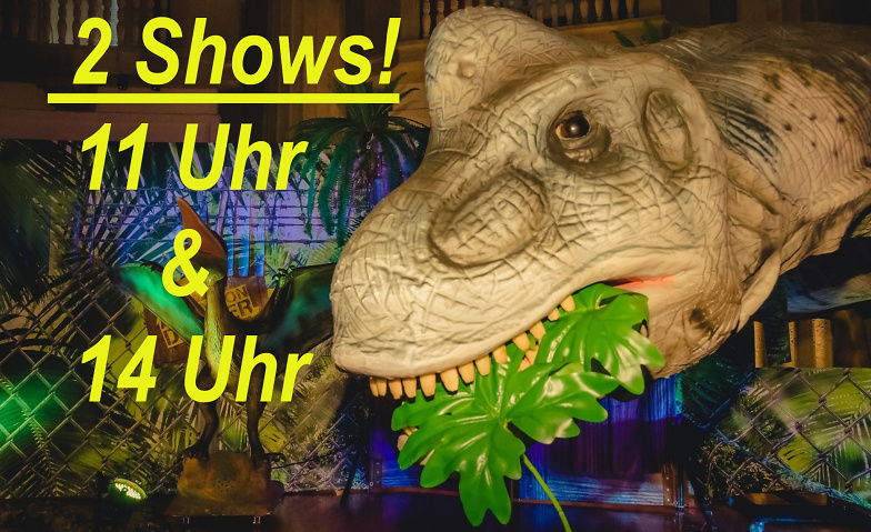 Die lebendige Dinosauriershow (2 Shows an nur einem Tag )