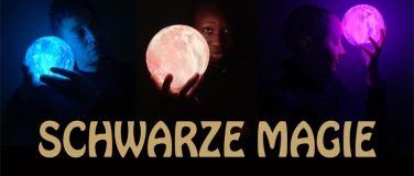 Event-Image for 'Schwarze Magie - afro(sur)realistische Poesie-Performance'